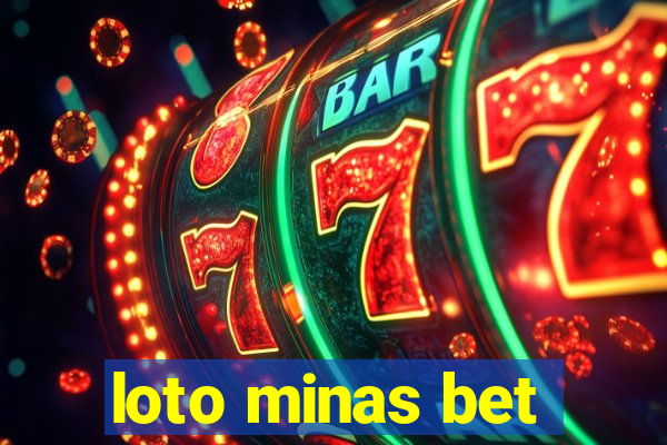 loto minas bet